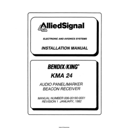Bendix King KMA 24 Audio Panel/Marker Beacon Receiver Installation Manual 006-00180-0001