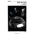 Bendix King KLN 90 GPS Abbreviated Operation Manual 006-08732-0000