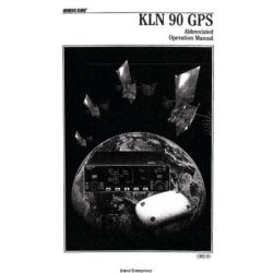 Bendix King KLN 90 GPS Abbreviated Operation Manual 006-08732-0000