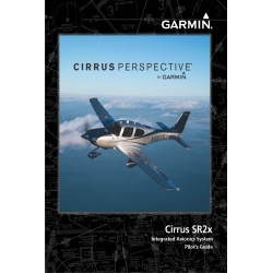 Garmin Cirrus SR2X Integrated Avionics System Pilot's Guide 190-00820-11 Rev.A