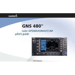 Garmin GNS 480 GPS/WAAS/NAVICOM Pilot's Guide 190-00502-00