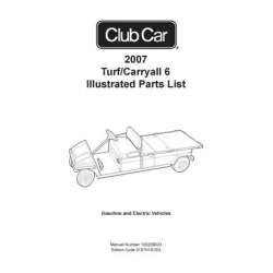 Club Car 2007 Turf Carryall 6 Illustrated Parts List 103209023