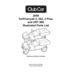 Club Car 2009 Turf-Carryall 2-252-2Plus and XRT-900 Illustrated Parts List 103472628