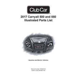 Club Car 2017 Carryall 500 and 550 Illustrated Parts List 105342104