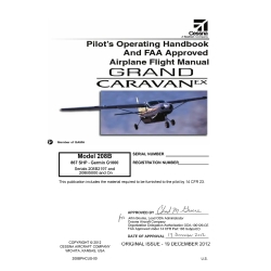 Cessna Model 208B (867 SHP) Garmin G1000 Pilot's Operating Handbook and Airplane Flight Manual 208BPHCUS-00