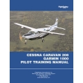Cessna Caravan 208 Garmin 1000 Pilot Training Manual