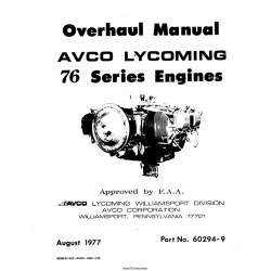 Lycoming 76 Series Engines Overhaul Manual 1977 Part No. 60294-9