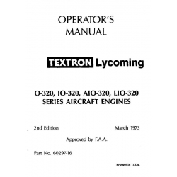 Lycoming Operator's Manual Part # 60297-16-4 O-IO-AIO-LIO-320 Series 1973-1998