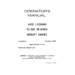 Lycoming Operator's Manual Part # 60297-26 TO-360 76 Series