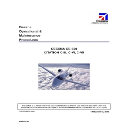 Cessna CE-650 Citation C-III, C-VI, C-VII Operational and Maintenance Procedures 65MELCL-08