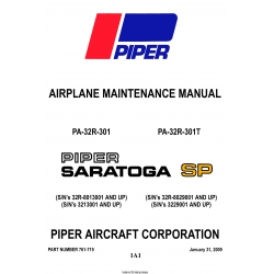 Piper PA-32R-301, PA-32R-301T Saratoga SP (S/N’s 32R-8013001 AND UP) (S/N’s 3213001 AND UP) (S/N’s 32R-8029001 AND UP) (S/N’s 3229001 AND UP) Maintenance Manual 761-719_v2009