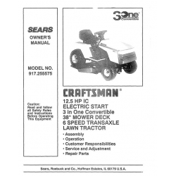 917.255575 12.5 HP IC Electric Start 3 in One Convertible 38" Mower Deck 6 Speed Transaxle Lawn Tractor Owner's Manual Sears Craftsman 
