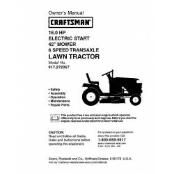 Sears Craftsman 917.272057 16.0 HP Electric Start 42" Mower 6 Speed Transaxle Lawn Tractor Owner's Manual