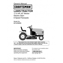 917.275370 17.5 HP 42" Mower Electric Start 6 Speed Transaxle Lawn Tractor Owner's Manual Sears Craftsman