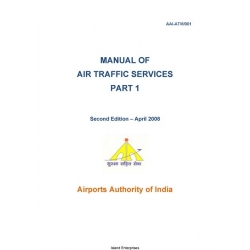 A Manual of Air Traffic Services Part 1 AAI-ATM/001 2008