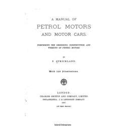 A Manual of Petrol Motors and Motor Cars