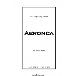 Aeronca 11 Series Chiefs 11AC, S11AC, 11BC & S11BC Pilot's Operating Manual