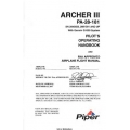 Piper Archer III PA-28-181  SN 2843823, 2881001 AND UP Pilot's Operating Handbook