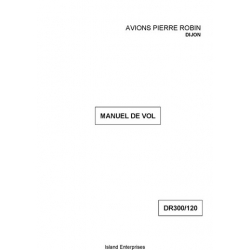 Avions Pierre Robin DR 300/120 Dijon Manual De Vol 1975