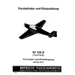 Messerschmitt Bf 108 B (Taifun) Kurzbetriebs-und Rüstanleitung
