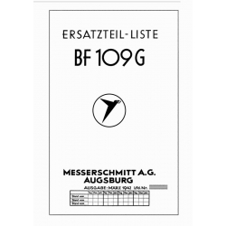 BF 109 G Ersatzteil-liste  Messerschmitt A.G. Augsburg