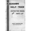 Blackhawk Half-Track Tractor Instruction Manual and Parts List