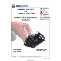 Bradco Grapple Buckets for Compact Tractors P/N 75621 Operator's & Parts Manual 2007