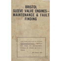 Bristol Sleeve Valve Engines Maintenance & Fault Finding