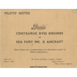 Bristol Centaurus XVII Engines in Sea Fury MK. X Aircraft Pilot's Notes 1947