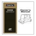 Club Car 2006 Precedent Golf Car Owner’s Manual 102680201