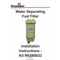 Crusader RK080033 Engines Water Separating/ Gasoline Fuel Filter Installation Instructions