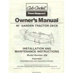 Cub Cadet 46" Garden Tractor Deck Model No. 336 Owner's, Installation & Maintenance Instructions