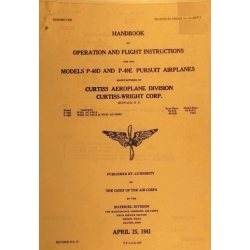 Curtiss Wright P-40D and P-40E Pursuit Airplanes Handbook of Operation and Flight Instructions