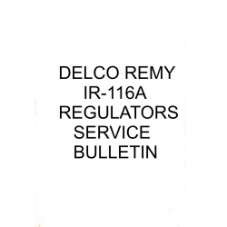 Delco Remy IR-116A Regulators Service Bulletin