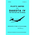 Dakota IV Pilot's Notes Two Twin Wasp R1830-90 C Engine $2.95