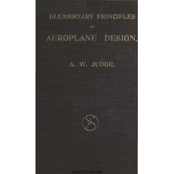 Elementary Principles of Aeroplane Design and Construction