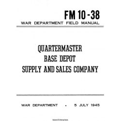 FM 10-38 Quartermaster Base Depot Supply and Sales Company Field Manual