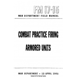 FM 17-15B Combat Practice Firing Armored Units Field Manual