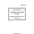 FM 17-45 Armored Force Field Manual Armored Engineer Battalion