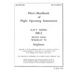 Navy FM-2 & British Model Wildcat VI AN 01-190FB-1 Airplanes Pilot's Handbook 1945