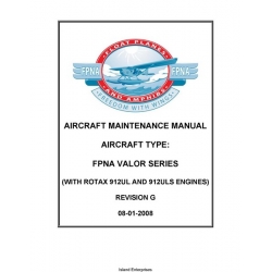 FPNA Valor Series with Rotax 912UL and 912ULS Engines Aircraft Maintenance Manual 2008