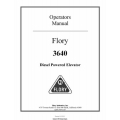 Flory 3640 Diesel Powered Elevator Operator's Manual 2011