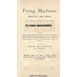 Flying Machines Practice and Design