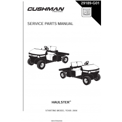 Cushman Gasoline Powered Utility Vehicle Service Parts Manual (2004) 29189-G01