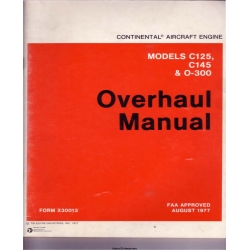 Continental Models C125, C145, O-300 Overhaul Manual X30013 v77