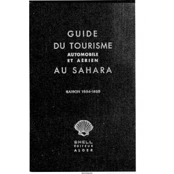Guide Du Tourisme Automobile et Aérien Au Sahara Saison 1934 - 1935