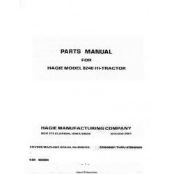 Hagie 8240 Hi-Tractor S/N 075848001 thru 075848050 Parts Manual 1984