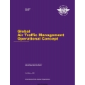 ICAO Global Air Traffic Management Operational Concept 9854 AN/458 2005