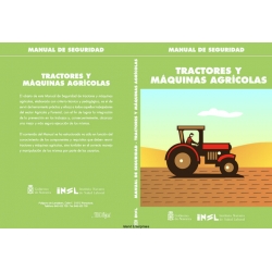 INSL Trabajo Agricola Tractores y Maquinas Agricolas Manual de Seguridad 1998 - 2001