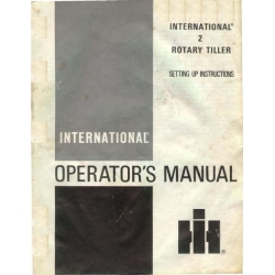 International 2 Rotary Tiller Setting Up Instructions Operator's Manual